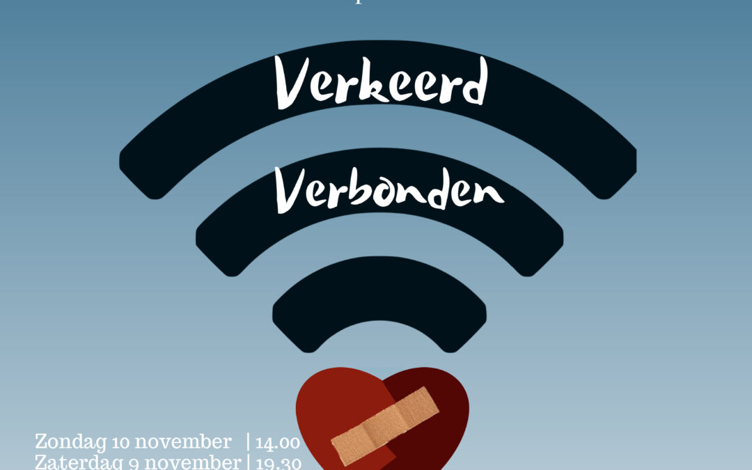 Muziektheatergroep Flirt speelt “Verkeerd Verbonden”